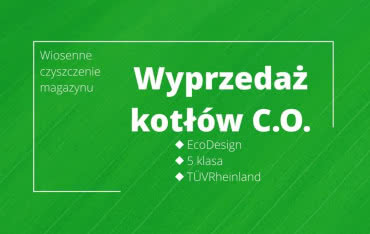 Wyprzedaż kotłów c.o. Metal-Fach